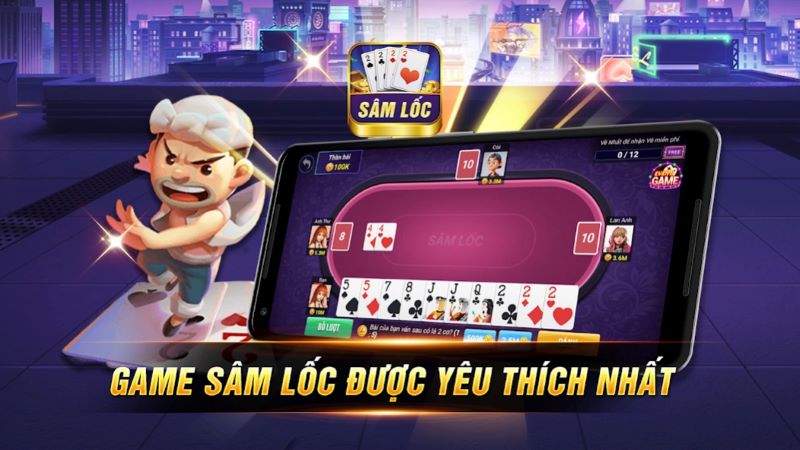 Sâm Lốc luật chơi đơn giản, dễ tiếp cận